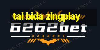 tai bida zingplay