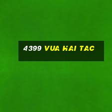 4399 vua hai tac