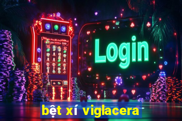 bệt xí viglacera