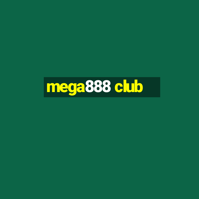 mega888 club