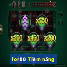 for88 Tiềm năng