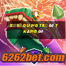 xổ số quảng trị 04 tháng 04