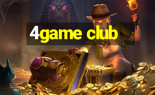 4game club