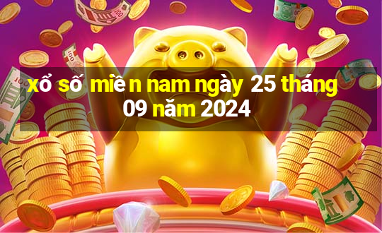 xổ số miền nam ngày 25 tháng 09 năm 2024