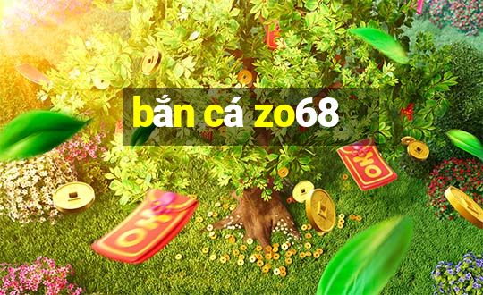 bắn cá zo68