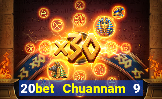 20bet Chuannam 9 Nine game bài