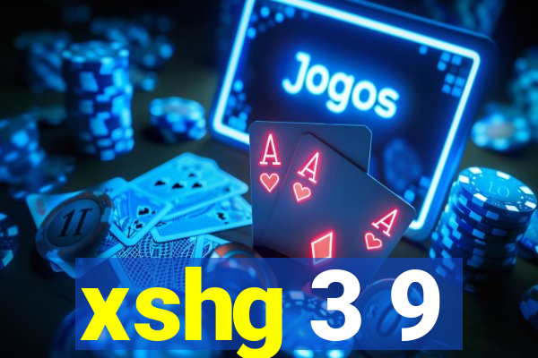 xshg 3 9