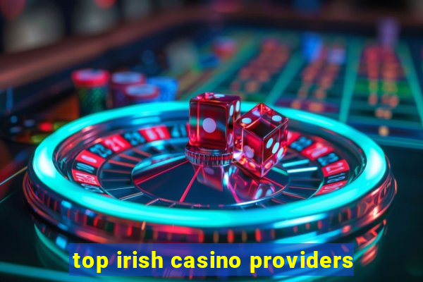 top irish casino providers