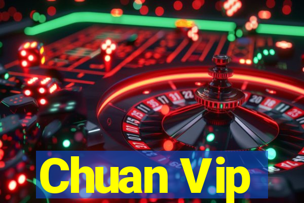 Chuan Vip