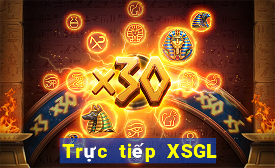 Trực tiếp XSGL ngày 9