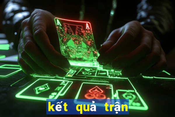 kết quả trận real madrid