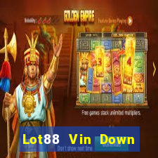 Lot88 Vin Down Game Bài Vui