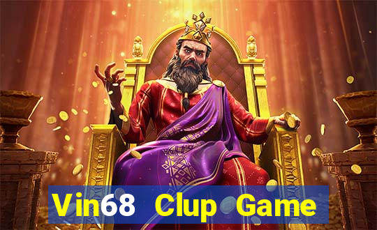 Vin68 Clup Game Bài 247