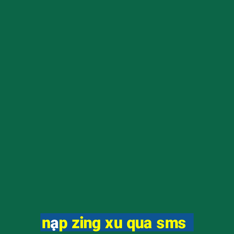 nạp zing xu qua sms