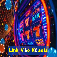 Link Vào K8asia