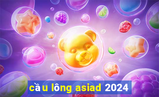 cầu lông asiad 2024