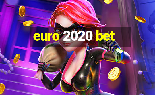 euro 2020 bet