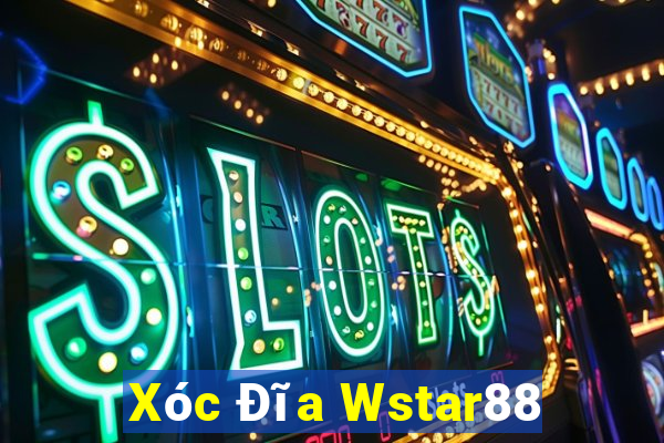 Xóc Đĩa Wstar88