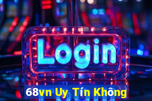 68vn Uy Tín Không