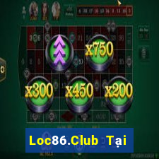 Loc86.Club Tại Game Bài B52 Đổi Thưởng