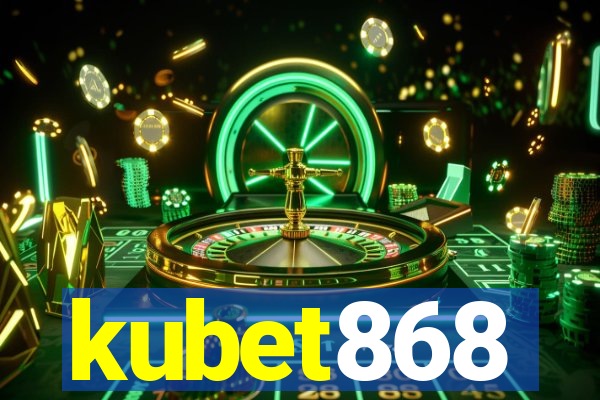 kubet868