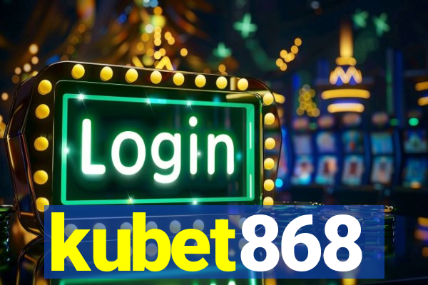 kubet868