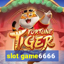 slot game6666