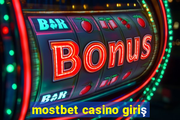 mostbet casino giriş