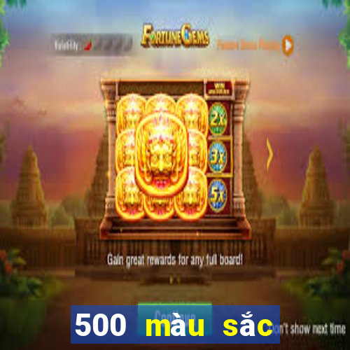 500 màu sắc nhanh 3 tải về