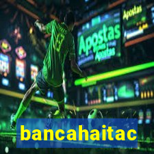 bancahaitac