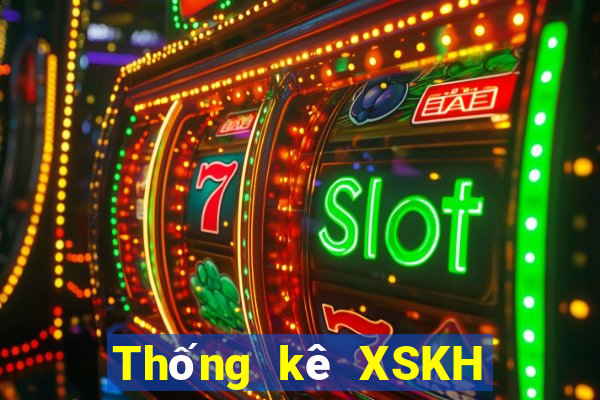 Thống kê XSKH ngày 12