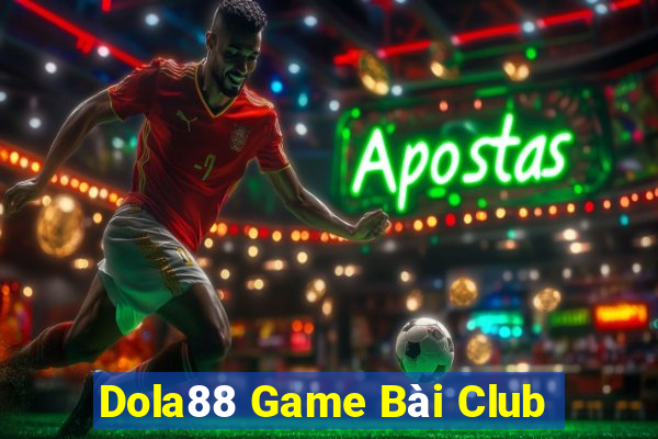 Dola88 Game Bài Club