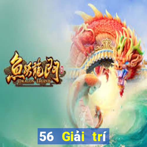 56 Giải trí Tải về