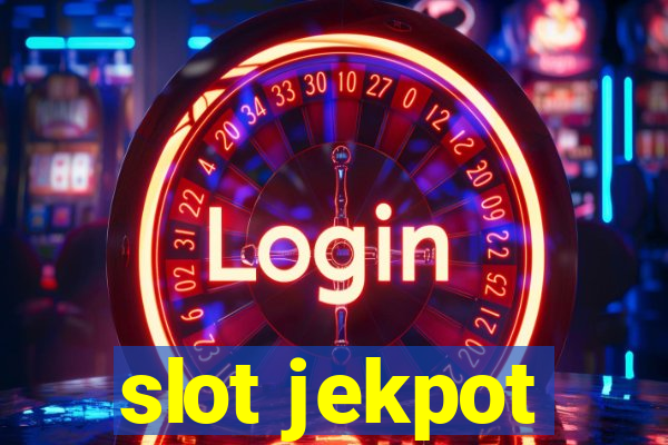 slot jekpot