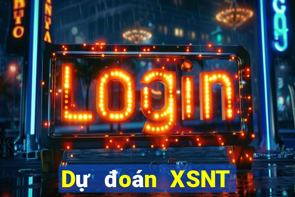 Dự đoán XSNT ngày 2