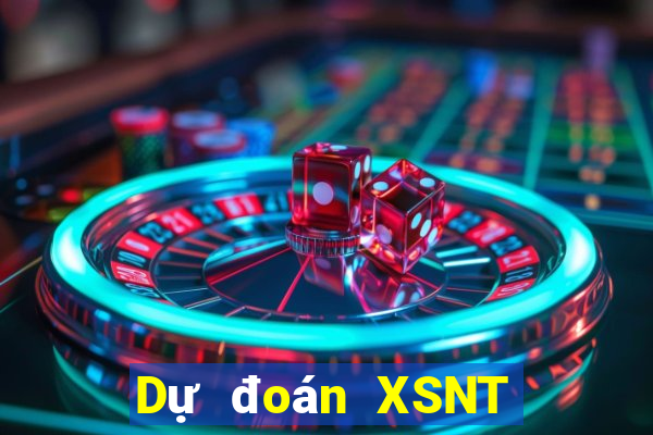 Dự đoán XSNT ngày 2