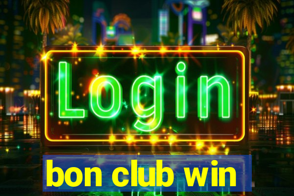 bon club win