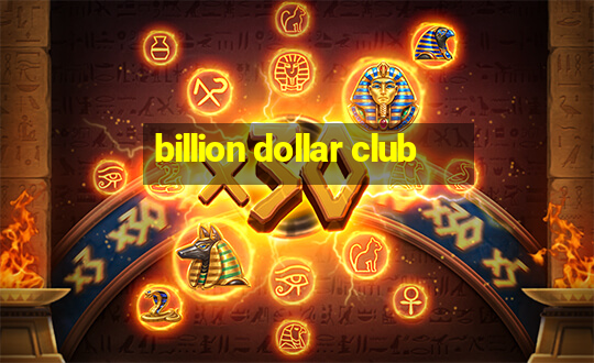 billion dollar club