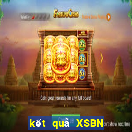 kết quả XSBN ngày 23