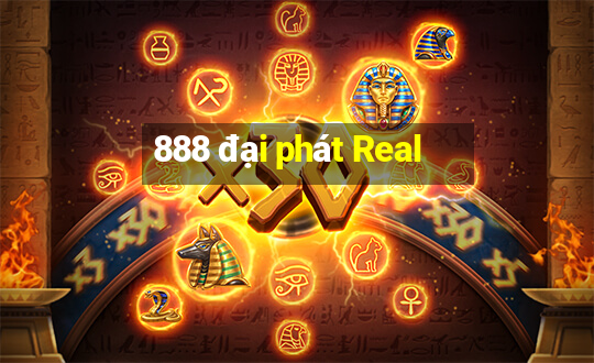 888 đại phát Real