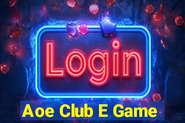 Aoe Club E Game