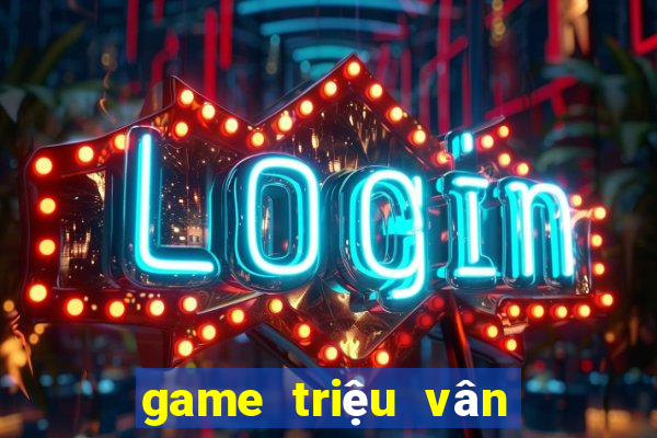 game triệu vân săn cá