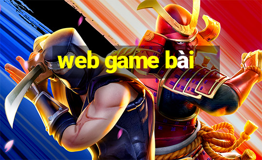 web game bài