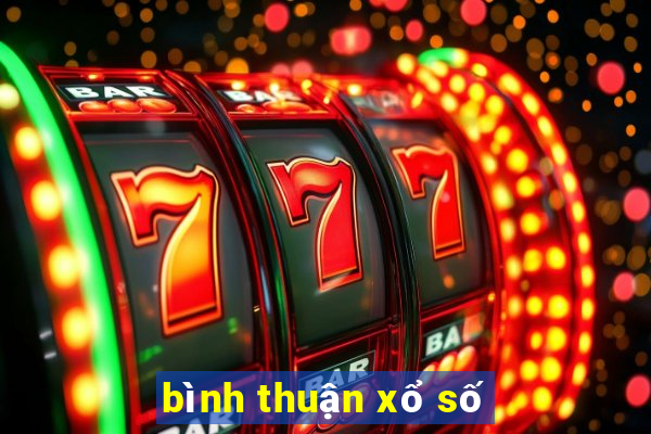 bình thuận xổ số