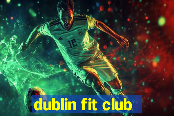 dublin fit club