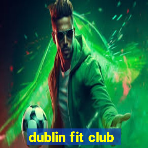 dublin fit club