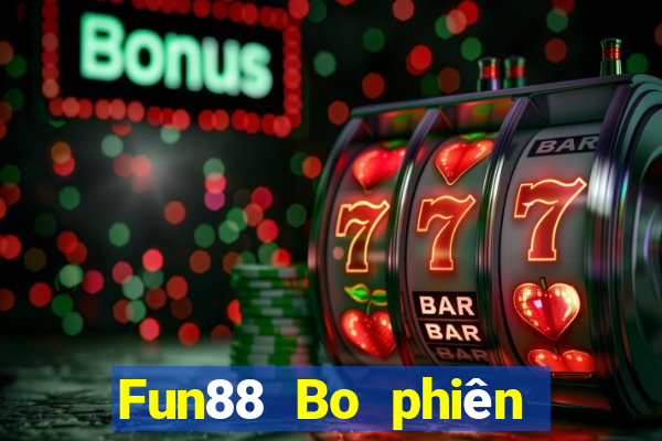 Fun88 Bo phiên bản Apple