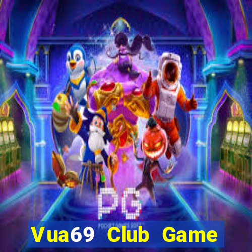 Vua69 Club Game Bài B52 Đổi Thưởng