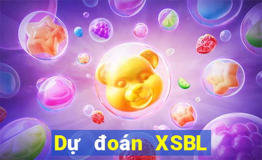 Dự đoán XSBL ngày 2