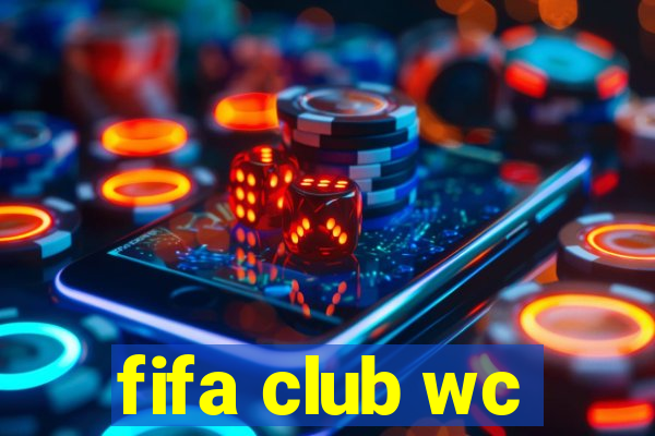 fifa club wc